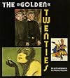 The Golden Twenties: Art and Literature in the Weimar Republic