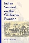 Indian Survival on the California Frontier