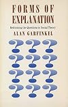 Forms of Explanation: Rethinking the Questions in Social Theory