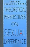 Theoretical Perspectives on Sexual Difference