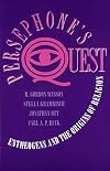 Persephone's Quest: Entheogens and the Origins of Religion