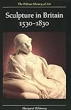 Sculpture in Britain, 1530-1830