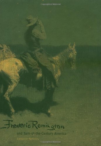 Frederic Remington and Turn-of-the-Century America book cover