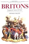 Britons: Forging the Nation, 1707–1837