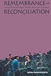 Remembrance and Reconciliation: Encounters between Young Jews and Germans