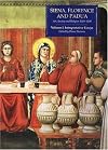 Siena, Florence, and Padua: Art, Society, and Religion 1280-1400, Volume I: Interpretive Essays