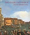 The Glory of Venice: Art in the Eighteenth Century