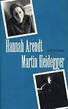 Hannah Arendt/Martin Heidegger