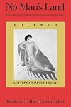 No Man's Land: The Place of the Woman Writer in the Twentieth Century, Volume 3: Letters from the Front
