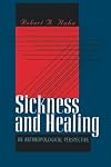 Sickness and Healing: An Anthropological Perspective