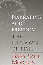 Narrative and Freedom: The Shadows of Time…