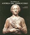 The Sculptures of Andrea del Verrocchio