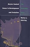 Master Control Genes in Development and Evolution: The Homeobox Story