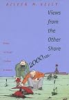Views from the other shore: essays on Herzen, Chekhov, and Bakhtin