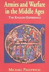 Armies and Warfare in the Middle Ages: The English Experience