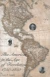 The Americas in the Age of Revolution: 1750-1850
