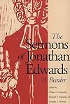The Sermons of Jonathan Edwards: A Reader