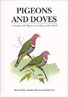Pigeons and Doves: A Guide to Pigeons and Doves of the World