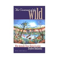 Covenant of the Wild Why Animals Chose Domestication