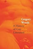 A History Of Gay Literature The Male Tradition Paper