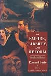 On Empire, Liberty, and Reform: Speeches and Letters