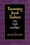 Transmitting Jewish Traditions: Orality, Textuality, and Cultural Diffusion