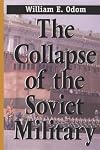 The Collapse of the Soviet Military