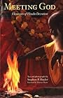 Meeting God: Elements of Hindu Devotion - Stephen Huyler