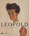 Leopold. Masterpieces from the Leopold Museum in Vienna