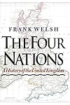 The Four Nations: A History of the United Kingdom