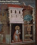 Italian Panel Painting in the Duecento & Trecento