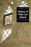 History of the Yale Law School