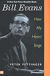Bill Evans; How My Heart Sings