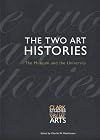 The Two Art Histories: The Museum and the University