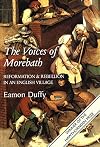 The Voices of Morebath: Reformation and Rebellion in an English Village