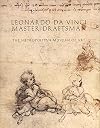 Leonardo Da Vinci, Master Draftsman