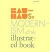 Bauhaus, Modernism, and the Illustrated Book