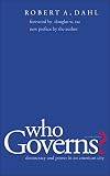 Who Governs?: Democracy and Power in an American City