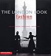 The London Look: Fashion from Street to Catwalk