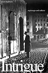 Intrigue: Espionage and Culture