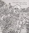 Vincent Van Gogh: The Drawings