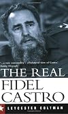 The Real Fidel Castro