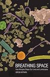 Breathing Space: How Allergies Shape Our Lives and Landscapes