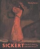 Sickert Paintings And Drawings