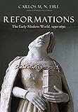 Reformations Early Modern Europe 14501660
