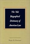 The Yale Biographical Dictionary of American Law