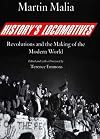 History's Locomotives: Revolutions and the Making of the Modern World
