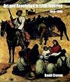 Art and Revolution in Latin America, 1910-1990