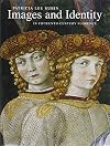 Images and Identity in Fifteenth-Century Florence