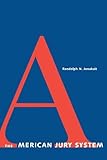 The American Jury System Yale Contemporary Law Series